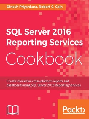 cover image of SQL Server 2016 Reporting Services Cookbook